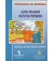 Programa De Memoria. Cómo mejorar nuestra memoria.