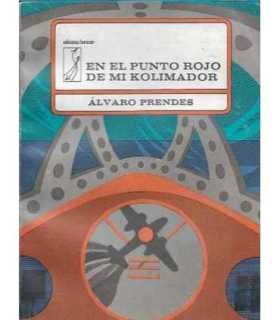 En el punto rojo de mi kolimador