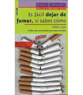 Es fácil dejar de fumar, si sabes cómo