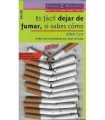 Es fácil dejar de fumar, si sabes cómo