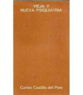Vieja y nueva psiquiatria