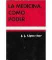 La medicina, como poder