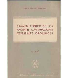 Examen clínico de los pacientes con afecciones cerebrales orgánicas