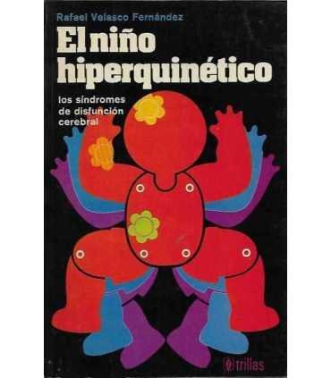El niño hiperquinético