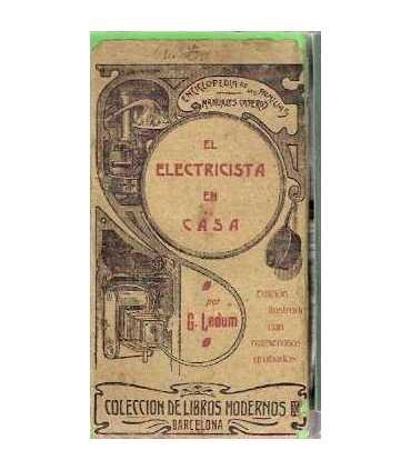 El electricista en casa. Enciclopedia de las Familias. Manuales caseros III.