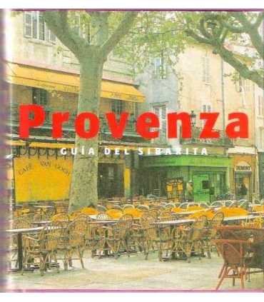 Provenza, guia del sibarita