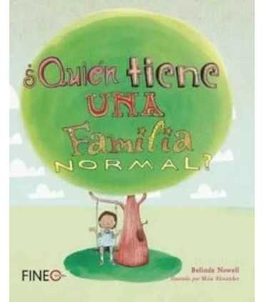 ¿Quien tiene una familia normal?