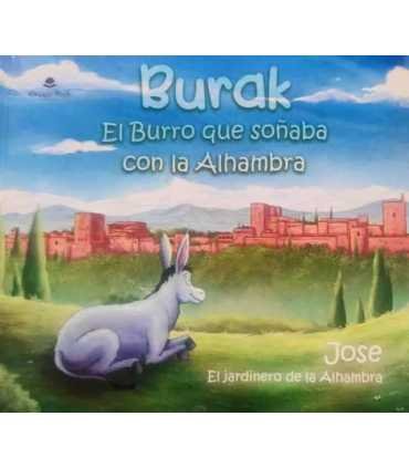 Burak. El burro que soñaba con la Alhambra