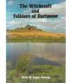The witchcraft and the Folklore of Dartmoor