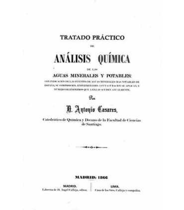 Tratado práctico de análisis química de las aguas minerales y potables