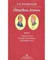 Ómnibus Jeeves. Tomo I. ¡Gracias Jeeves!. El código de los Wooster. El inimitable Jeeves