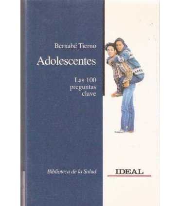 Adolescentes. Las 100 preguntas clave