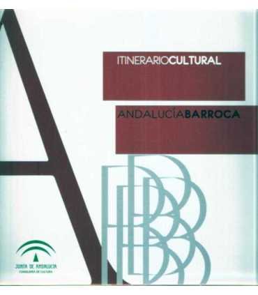 Itinerario Cultural. Andalucía Barroca