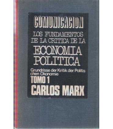 Los fundamentos de la crítica de la Economía Política. Tomo 1 y 2