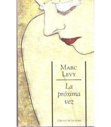 La próxima vez