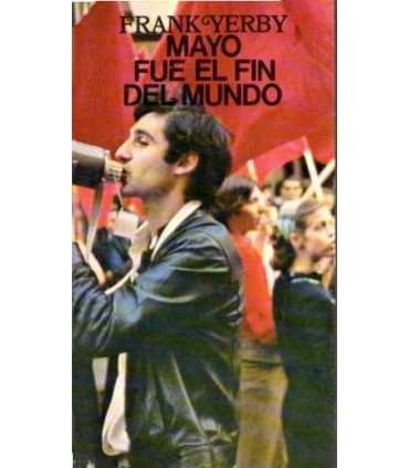 Mayo fue el fin del mundo