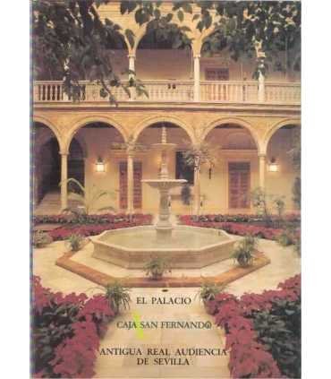 El Palacio. Antigua Real Audiencia de Sevilla