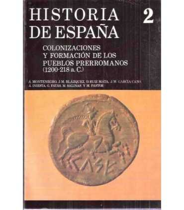 Historia de España 2 Colonizaciones y formación de los pueblos prerromanos (1200-218 a. C.)