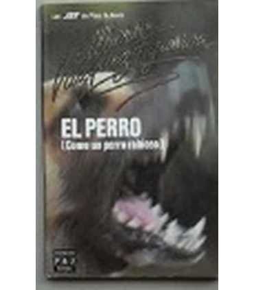 El perro. (Como un perro rabioso)