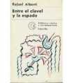 Entre la espada y el clavel