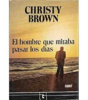 El hombre que miraba pasar los días