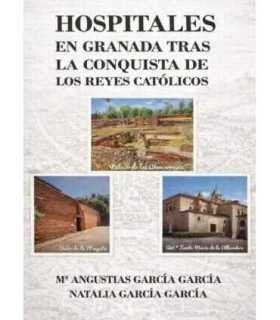 Hospitales de Granada tras la conquista de los Reyes Católicos