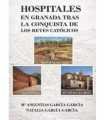 Hospitales de Granada tras la conquista de los Reyes Católicos