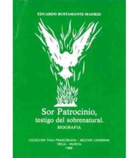 Sor Patrocinio, testigo sobrenatural