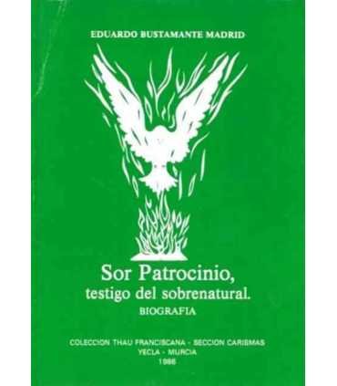 Sor Patrocinio, testigo sobrenatural