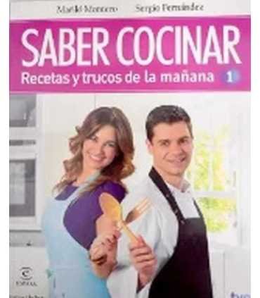 Saber cocinar. Recetas y trucos de la mañana 1