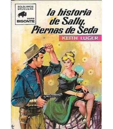 La historia de Sally, Piernas de Seda
