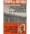 Tiempo de historia. Año I. Núm. 8. 1929-30. Estudiantes y profesores frente a la dictadura. Albiñana, primer fascista español