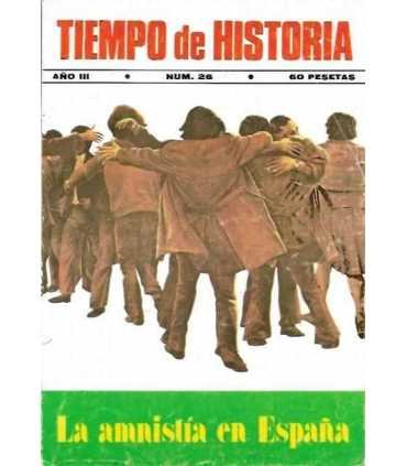 Historia 16. Año III. Número 26. La amnistía en España