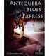 Antequera Blues Express