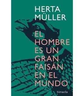 El hombre es un gran faisán en el mundo
