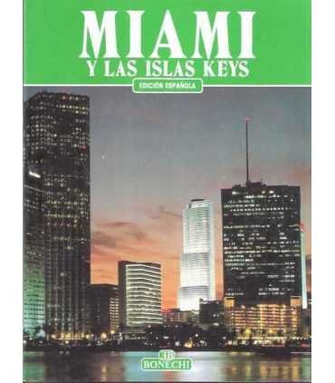Miami y las Islas Keys