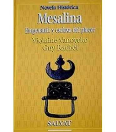 Mesalina. Emperatriz y esclava del placer