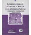 Seis acciones para promover la lectura en la biblioteca publica