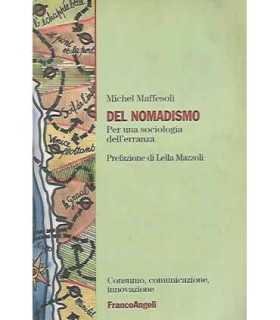 Del nomadismo - Per una sociologia dell’erranza