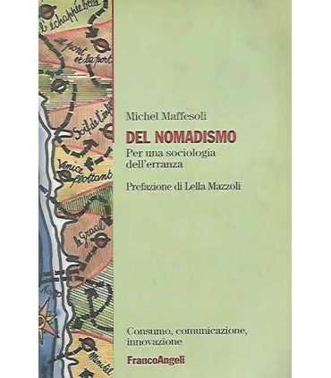 Del nomadismo - Per una sociologia dell’erranza