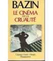 Le Cinéma de la cruauté