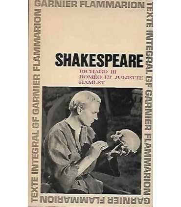 Richard III, Romeo et Juliette, Hamlet
