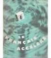 Le Francais accelere