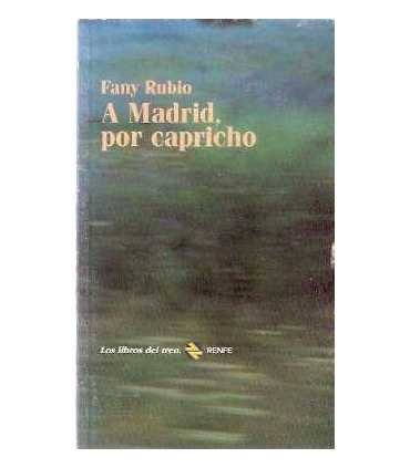 A Madrid, por capricho