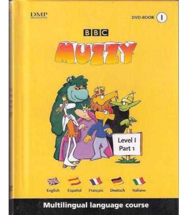 BBC Muzzy. Multilingual language course. Level I Part 1.