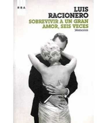 Sobrevivir a un gran amor, seis veces