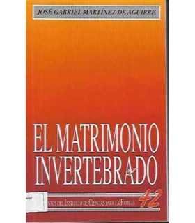 El matrimonio invertebrado