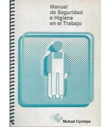 Manual de Seguridad e Higiene en el Trabajo