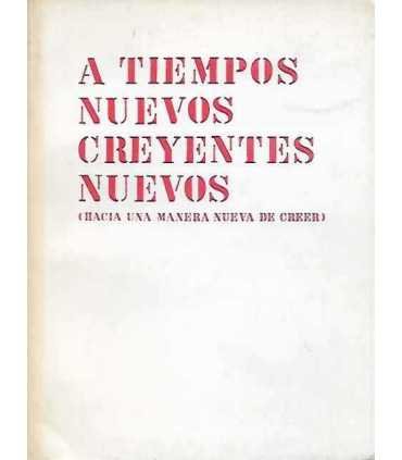 A tiempos nuevos creyentes nuevos