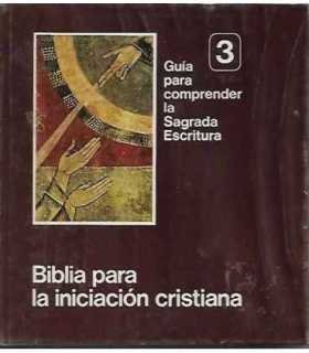 Biblia para la iniciación cristiana